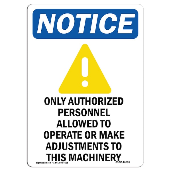 Signmission OSHA Sign, 10" H, 7" W, Rigid Plastic, Only Authorized Personnel Operate Sign With Symbol, Portrait OS-NS-P-710-V-16989 - main